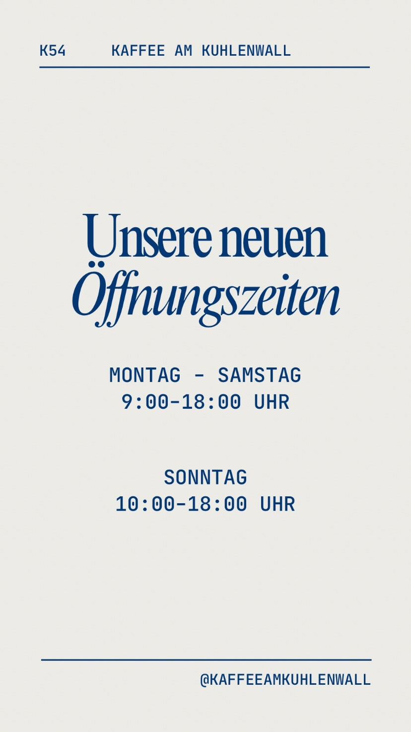 Unsere neuen Öffnungszeiten im K54